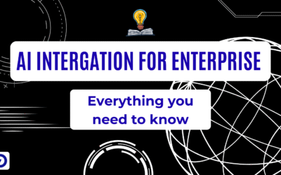 AI Integration for Enterprise: What You Need to Know
