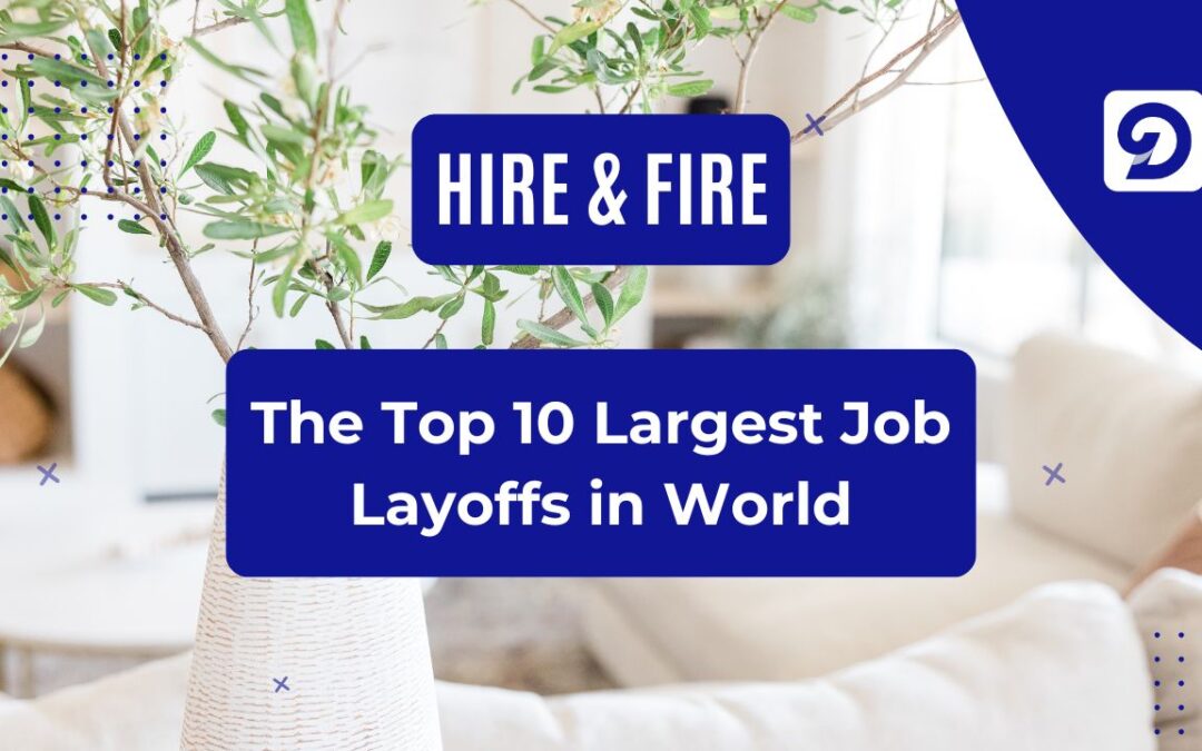 Top 10 Largest Job Layoffs in the World