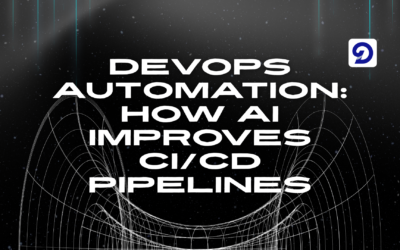DevOps Automation: How AI Improves CI/CD Pipelines