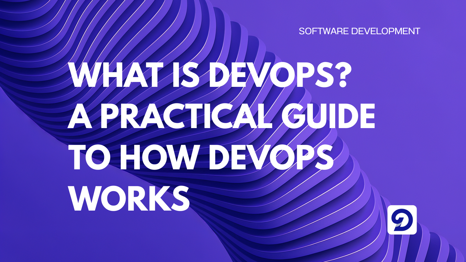 A graphic showing "What is DevOps"